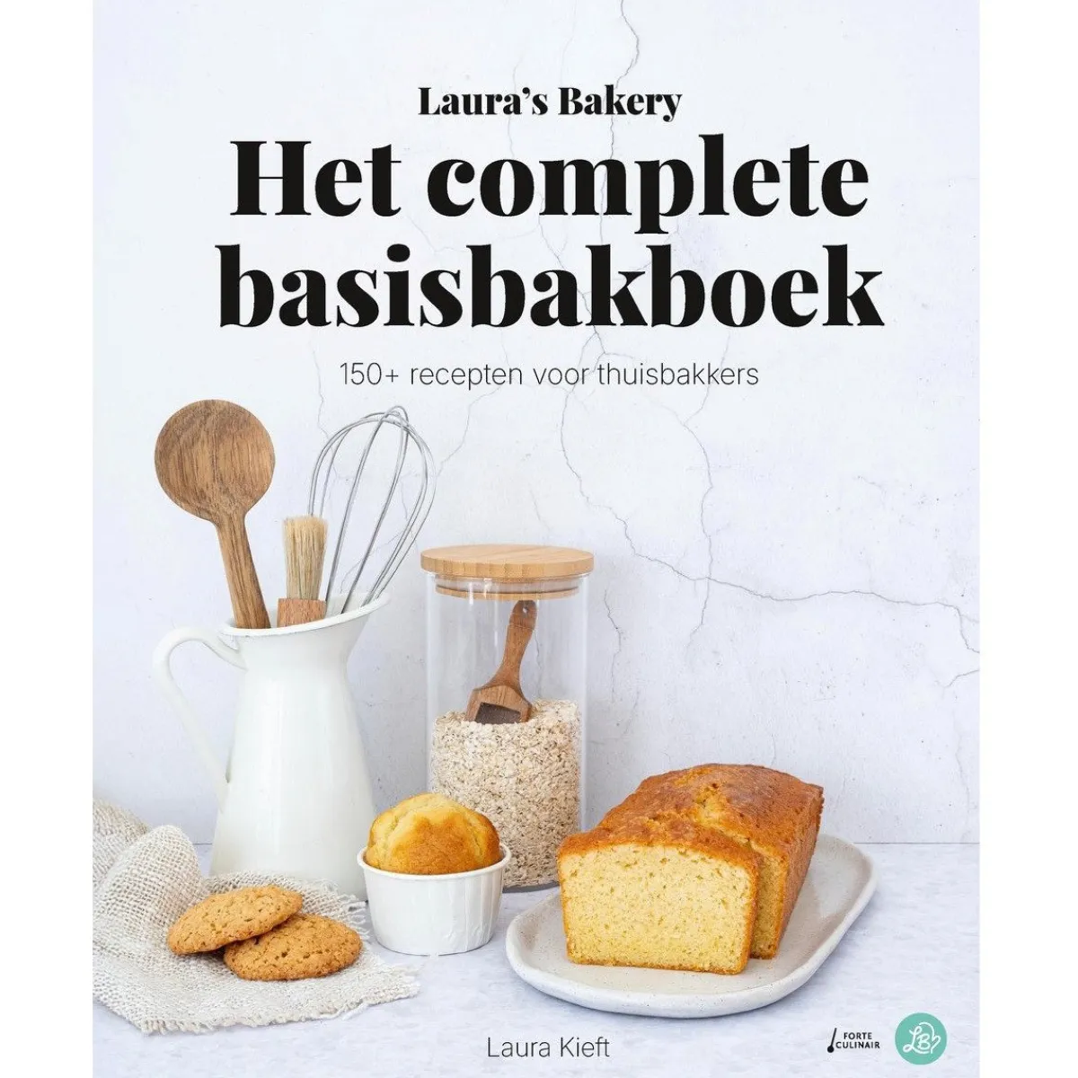 Boek: Laura's Bakery Het Complete Basisbakboek Online