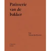 Boek: Patisserie van de Bakker Hot