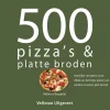 Boek: 500 Pizza's & Platte Broden Clearance
