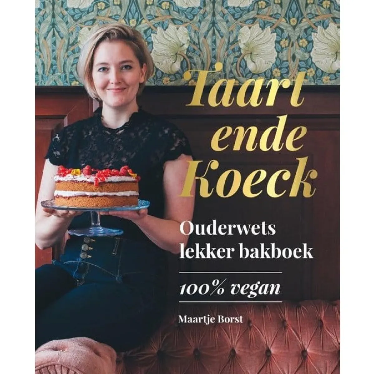 Boek: Taart ende Koeck (100% Vegan) Clearance